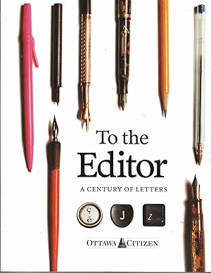 Seller image for To the Editor A Century of Letters for sale by Riverwash Books (IOBA)