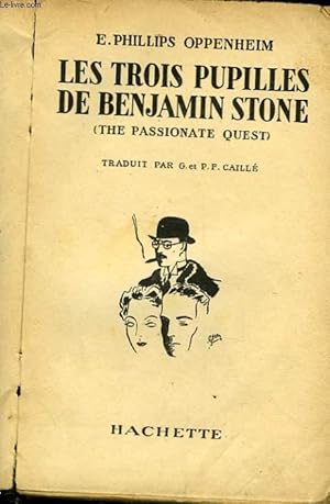 Bild des Verkufers fr LES TROIS PUPILLES DE BENJAMIN STONE - THE PASSIONATE QUEST zum Verkauf von Le-Livre