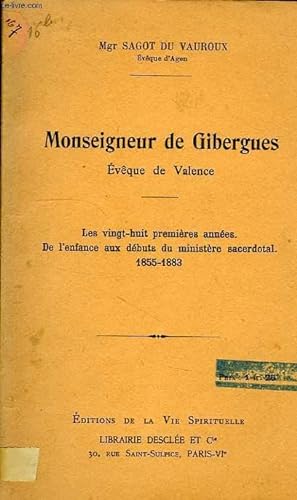Image du vendeur pour MONSEIGNEUR DE GIBERGUES, EVEQUE DE VALENCE mis en vente par Le-Livre