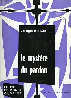 Seller image for LE MYSTERE DU PARDON for sale by Le-Livre