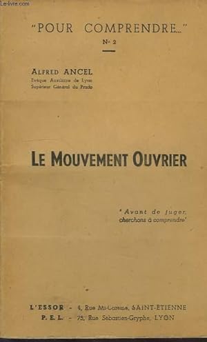 Bild des Verkufers fr LE MOUVEMENT OUVRIER zum Verkauf von Le-Livre