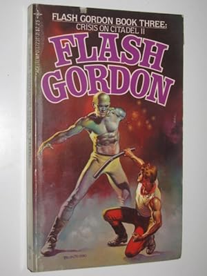 Seller image for Crisis on Citadel II - Flash Gordon Series #3 for sale by Manyhills Books