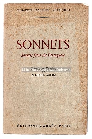 Image du vendeur pour Sonnets. Sonnets from the Portuguese. Traduits de l`anglais par Alliette Audra. mis en vente par Llibreria Antiquria Delstres