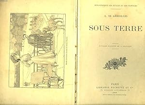 Seller image for SOUS TERRE for sale by Le-Livre