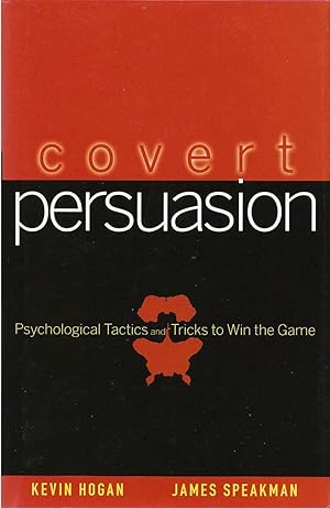 Bild des Verkufers fr Covert Persuasion: Psychological Tactics and Tricks to Win the Game zum Verkauf von C P Books Limited