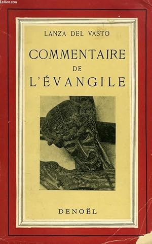 Image du vendeur pour COMMENTAIRE DE L'EVANGILE mis en vente par Le-Livre