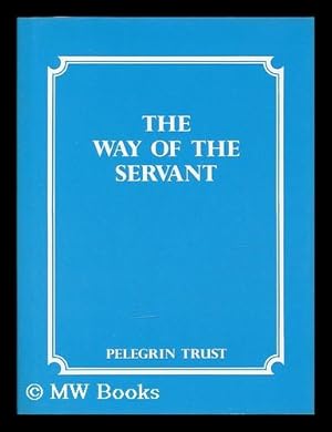 Imagen del vendedor de The way of the servant a la venta por MW Books