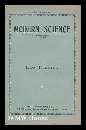 Imagen del vendedor de Modern Science / Leo Tolstoy a la venta por MW Books