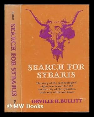 Seller image for Search for Sybaris / Orville H. Bullitt for sale by MW Books