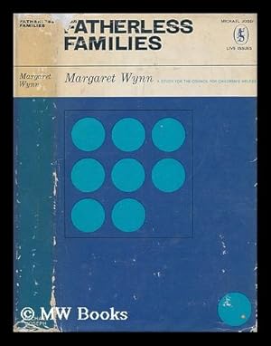 Bild des Verkufers fr Fatherless families : a study of families deprived of a father by death,divorce,separation or desertion before or after marriage zum Verkauf von MW Books