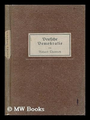 Immagine del venditore per Deutsche Demokratie / von R. Charmatz venduto da MW Books