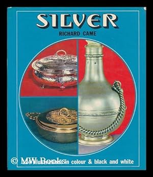 Seller image for Silver / [by] Richard Came for sale by MW Books