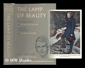 Seller image for The lamp of beauty : writings on art by John Ruskin / selected and edited by Joan Evans for sale by MW Books