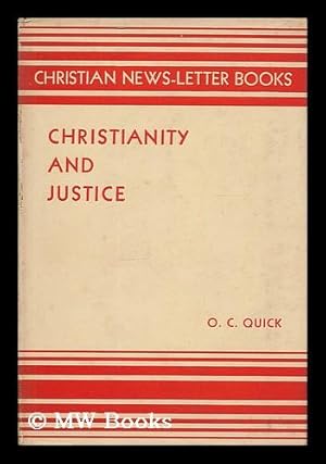 Seller image for Christianity and justice / by O. C. Quick for sale by MW Books
