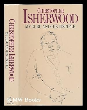 Imagen del vendedor de My guru and his disciple / Christopher Isherwood a la venta por MW Books