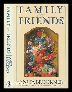 Seller image for Family and friends / Anita Brookner for sale by MW Books
