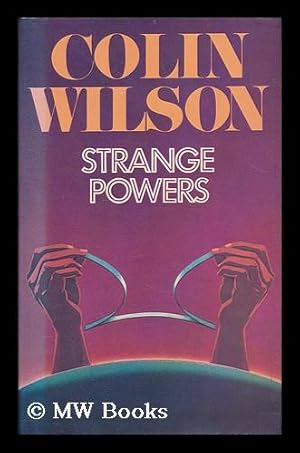 Seller image for Strange powers / [by] Colin Wilson for sale by MW Books