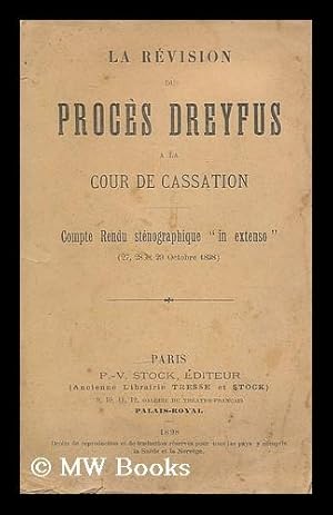 Image du vendeur pour La revision du proces Dreyfus a la Cour de cassation. Compte rendu stenographique "in extenso" (27, 28, et 29 octobre 1898) mis en vente par MW Books