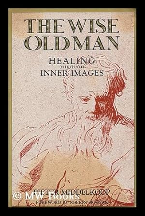 Seller image for The wise old man : healing through inner images for sale by MW Books