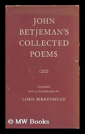 Seller image for Collected poems / John Betjeman ; compiled and with an introduction by the Earl of Birkenhead for sale by MW Books