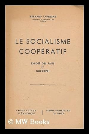 Imagen del vendedor de Le socialisme cooperatif : expose des faits et doctrine a la venta por MW Books