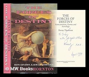 Seller image for The forces of destiny : reincarnation, Karma and astrology / Penny Thornton for sale by MW Books