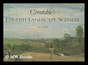 Seller image for Constable's English landscape scenery / David Hill for sale by MW Books