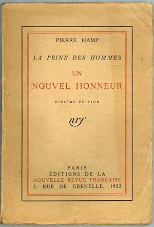 Bild des Verkufers fr La Peine des Hommes. Un Nouvel Honneur. Dixime dition. zum Verkauf von Antiquariat Fluck