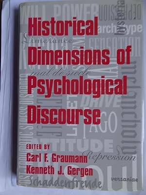 Bild des Verkufers fr HISTORICAL DIMENSIONS OF PSYCHOLOGICAL DISCOURSE zum Verkauf von Douglas Books