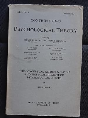 Seller image for THE CONCEPTUAL REPRESENTATION AND THE MEASUREMENT OF PSYCHOLOGICAL FORCES for sale by Douglas Books