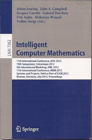 Seller image for Intelligent Computer Mathematics__11th International Conference for sale by San Francisco Book Company