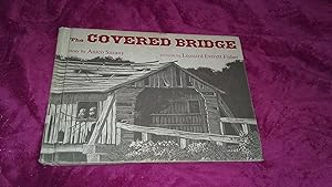 Seller image for THE COVERED BRIDGE for sale by Betty Mittendorf /Tiffany Power BKSLINEN