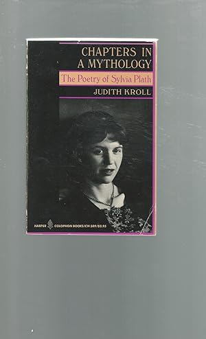 Imagen del vendedor de Chapters in a Mythology: The Poetry of Sylvia Plath a la venta por Dorley House Books, Inc.
