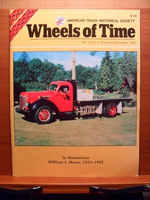 Seller image for Wheels of Time AMERICAN TRUCK HISTORICAL SOCIETY, November/December 1992 for sale by Rose City Books