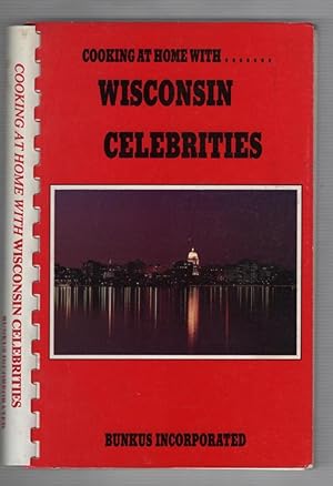 Seller image for Cooking at Home with Wisconsin Celebrities for sale by Recycled Books & Music