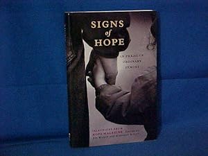 Seller image for Signs of Hope: In Praise of Ordinary Heroes for sale by Gene The Book Peddler
