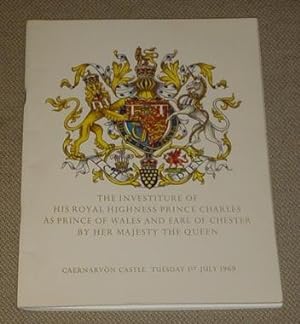 The Investiture of His Royal Highness Prince Charles as Prince of Wales and Earl of Chester by He...