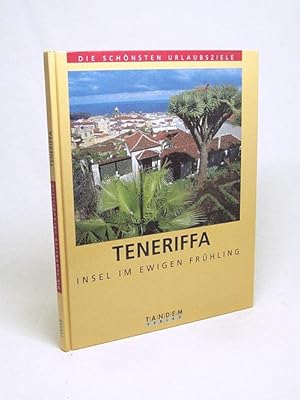 Bild des Verkufers fr Teneriffa : [Insel im ewigen Frhling] / Fotos und Text von Thomas Kanzler und Jrg Reuther zum Verkauf von Versandantiquariat Buchegger