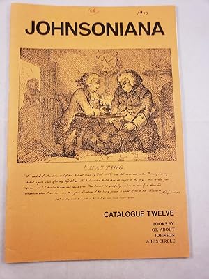 Imagen del vendedor de Johnsoniana Catalogue Twelve Books By Or About Johnson and His Circle a la venta por WellRead Books A.B.A.A.