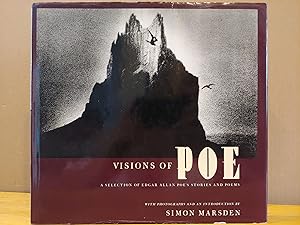 Bild des Verkufers fr Visions of Poe: A Selection of Edgar Allan Poe's Stories and Poems, With Photographs and an Introduction zum Verkauf von H.S. Bailey