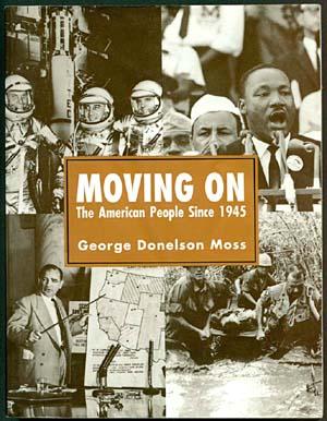 Seller image for MOVING ON The American People Since 1945 for sale by Inga's Original Choices