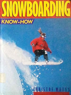 Snowboarding Know-How