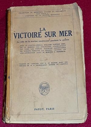 Seller image for LA VICTOIRE SUR MER - Le rle de la marine amricaine pendant la guerre for sale by LE BOUQUINISTE