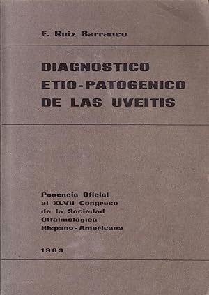 DIAGNOSTICO ETIO-PATOGENICO DE LAS UVEITIS