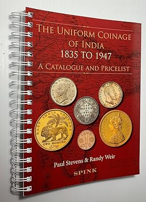 The Uniform Coinage of India 1835 to 1947