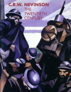 Seller image for C.R.W. Nevinson: The Twentieth Century for sale by Paul Brown