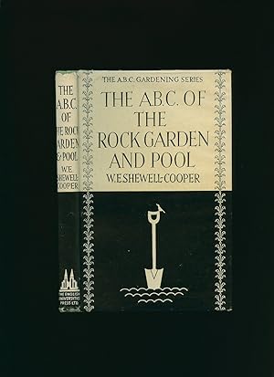 Image du vendeur pour The A. B. C. Gardening Series: The A. B. C. of The Rock Garden and Pool mis en vente par Little Stour Books PBFA Member