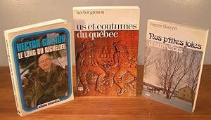 Trois livres ; "Le Long du Richelieu", "Us et Coutumes du Québec" et "Nos Petites Joies d'Autrefois"