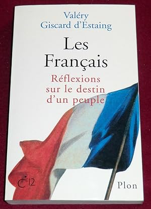 Seller image for LES FRANCAIS - Rflexions sur le destin d'un peuple for sale by LE BOUQUINISTE