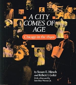 Seller image for A City Comes of Age: Chicago in the 1890s for sale by Round Table Books, LLC